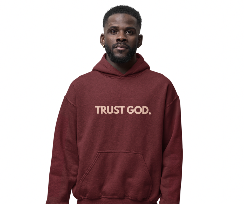 Trust God For Men Maroon Hoodie