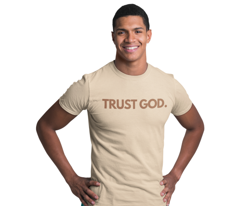 Trust God For Men Sergeant Tee