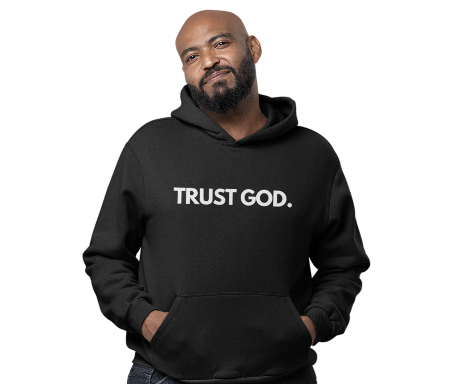 Trust God For Men Black Hoodie